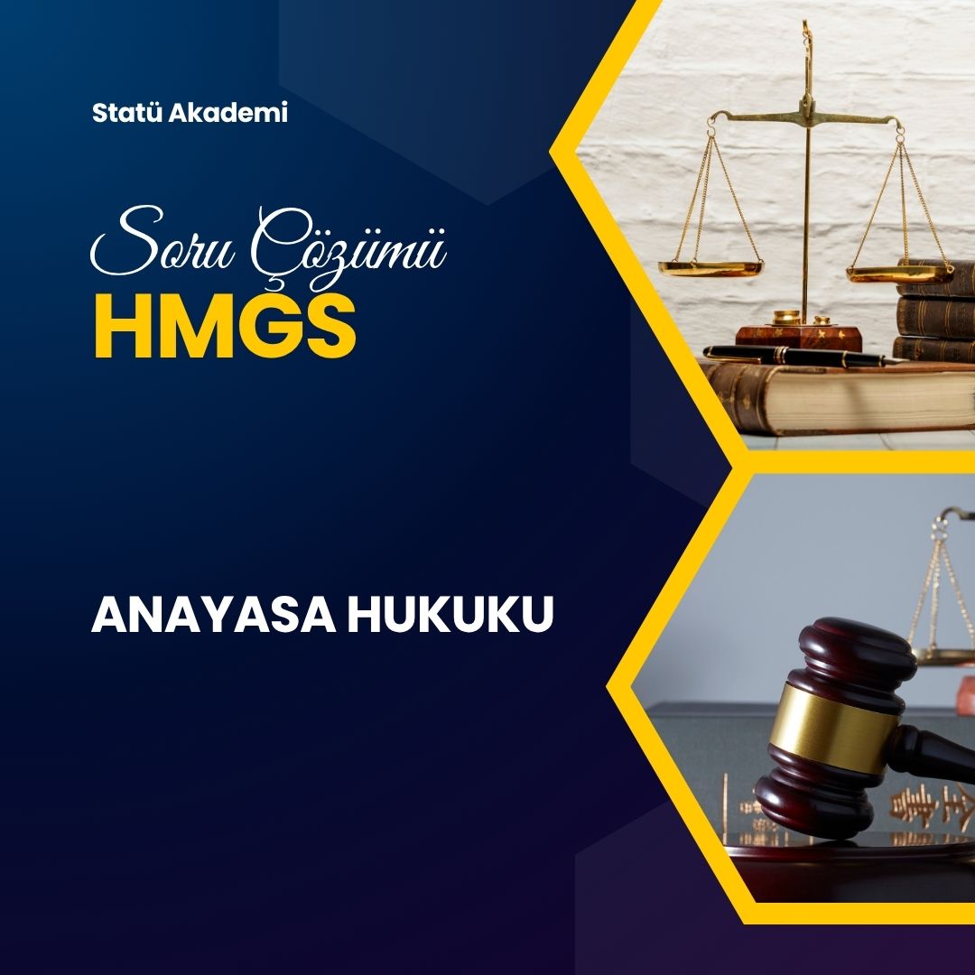HMGS Anayasa Hukuku Soru Çözümü